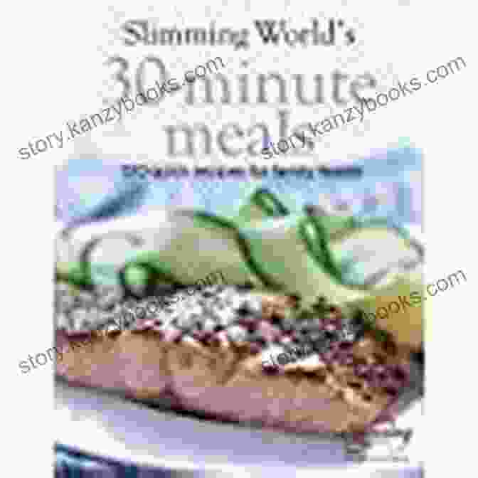 120 Quick Recipes For Family Feasts Cookbook Slimming World 30 Minute Meals: 120 Quick Recipes For Family Feasts