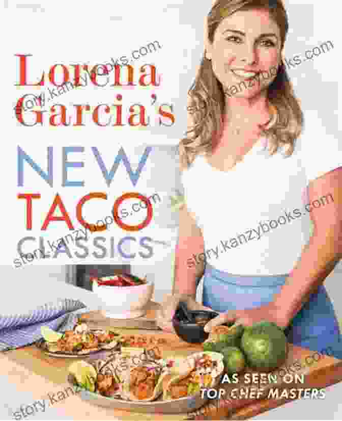 Lorena Garcia's New Taco Classics Cookbook Cover Lorena Garcia S New Taco Classics