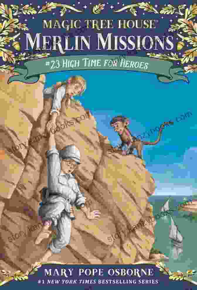 Magic Tree House: High Time For Heroes Book Cover High Time For Heroes (Magic Tree House: Merlin Missions 23)