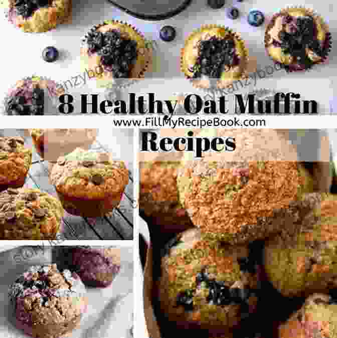 Oatmeal Muffin Cookbook Cover 150 Oatmeal Muffin Recipes: Start A New Cooking Chapter With Oatmeal Muffin Cookbook