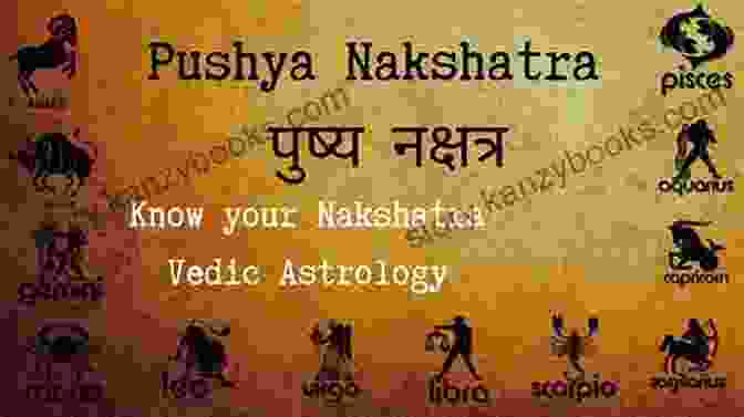 Pushya Nakshatra Hindu Astrology: A Guide To Vedic Astrology The 12 Zodiac Signs And Nakshatras (Spiritual Astrology)