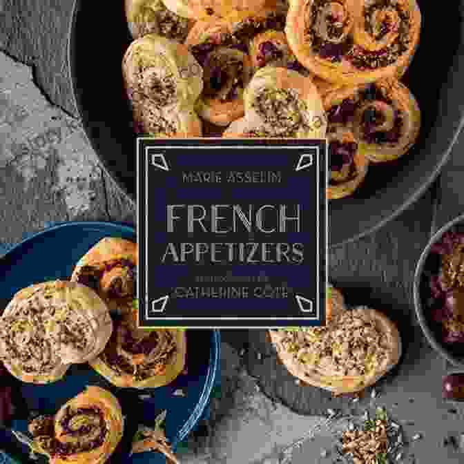 The Cover Of Marie Asselin's Book, French Appetizers Marie Asselin