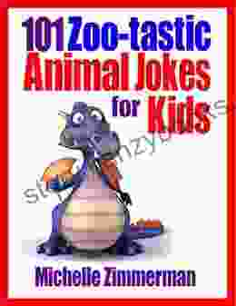 101 Zoo Tastic Animal Jokes For Kids