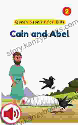 Cain And Abel (Quran Stories For Kids 2)