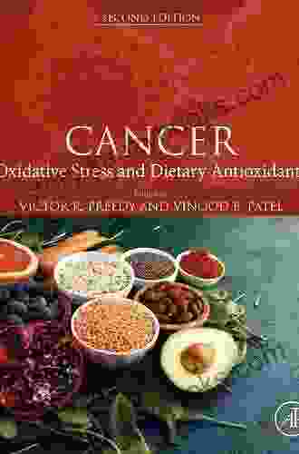 Cancer: Oxidative Stress And Dietary Antioxidants