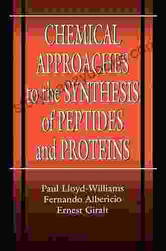 Chemical Approaches To The Synthesis Of Peptides And Proteins (New Directions In Organic Biological Chemistry 10)