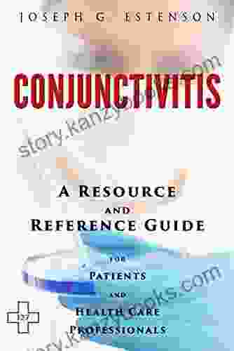 Conjunctivitis A Reference Guide (BONUS DOWNLOADS) (The Hill Resource And Reference Guide 128)