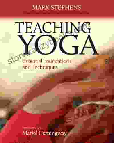 Teaching Yoga: Essential Foundations And Techniques