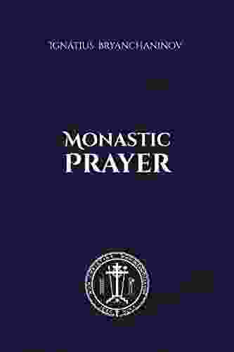 Monastic Prayer Thomas Nelson