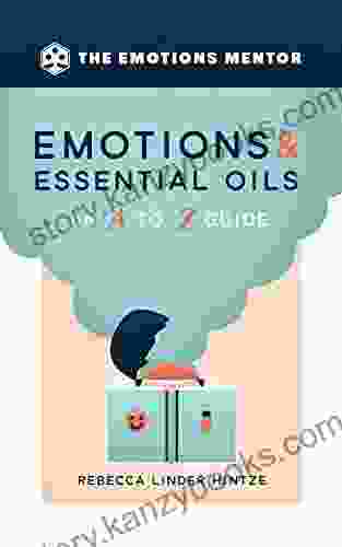 Emotions Essential Oils: An A To Z Guide