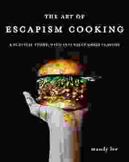 The Art Of Escapism Cooking: A Survival Story With Intensely Good Flavors