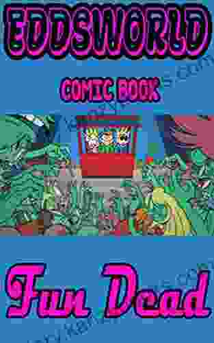 Eddsworld Comic Book: Fun Dead