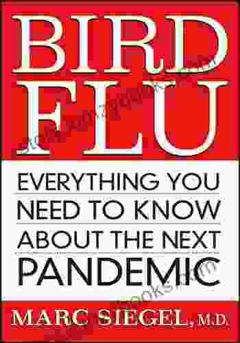 Bird Flu: Everything You Need to Know About the Next Pandemic