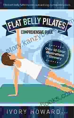 Flat Belly Pilates Comprehensive Guide