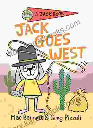 Jack Goes West (A Jack Book 4)