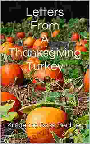 Letters From A Thanksgiving Turkey