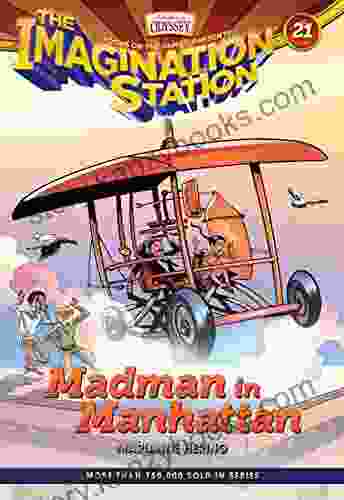 Madman In Manhattan (AIO Imagination Station 21)