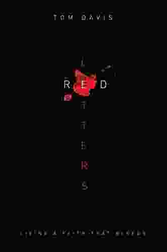 Red Letters: Living a Faith That Bleeds