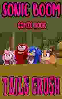 Sonic Boom Comic Book: Tails Crush