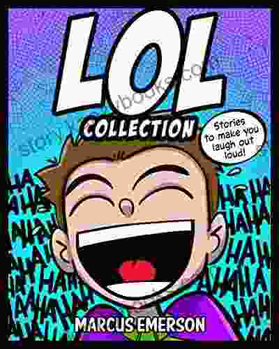 LOL Collection: Stories To Make You Laugh Out Loud: From The Creator Of Diary Of A 6th Grade Ninja