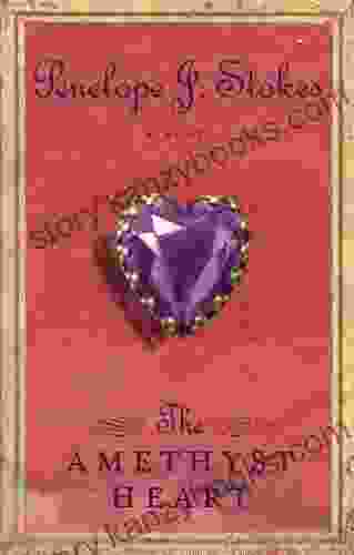 The Amethyst Heart: Newly Repackaged Edition