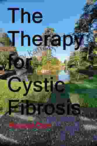 The Therapy For Cystic Fibrosis