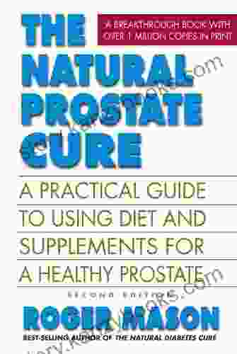 The Natural Prostate Cure Roger Mason