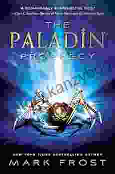 The Paladin Prophecy: 1 Mark Frost