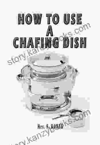 HOW TO USE A CHAFING DISH