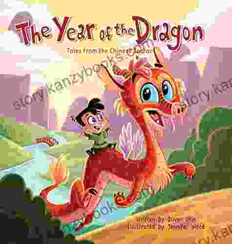 The Year Of The Dragon: Tales From The Chinese Zodiac