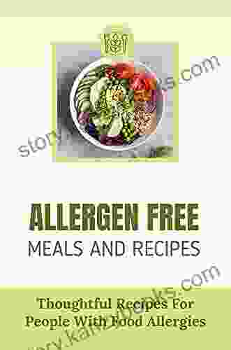 Allergen Free Meals And Recipes: Thoughtful Recipes For People With Food Allergies: Ifm Elimination Diet Recipes