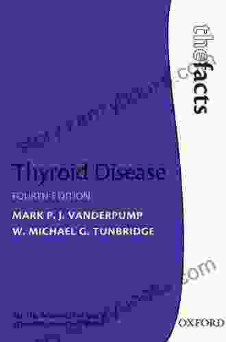 Thyroid Disease (The Facts) Mark P J Vanderpump