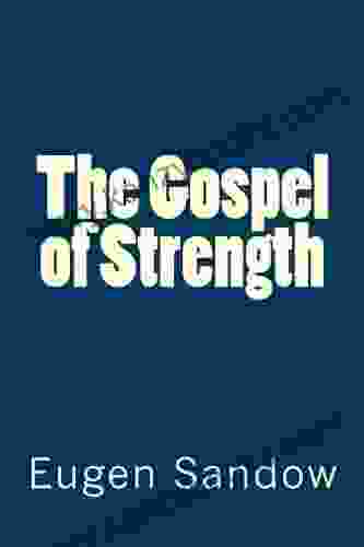 The Gospel Of Strength M Steven Piver