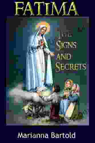 Fatima: The Signs And Secrets