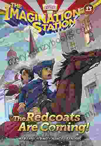 The Redcoats Are Coming (AIO Imagination Station 13)