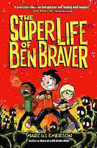 The Super Life of Ben Braver