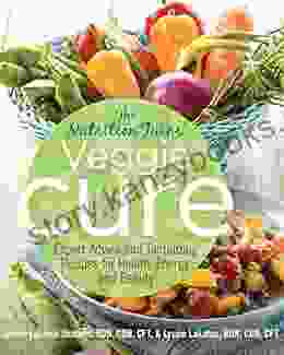 Nutrition Twins Veggie Cure: Expert Advice And Tantalizing Recipes For Health Energy And Beauty