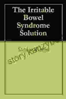 The Irritable Bowel Syndrome Solution