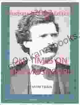 OLD TIMES ON THE MISSISSIPPI iIllustrated 2024 Edition (Mark Twain Illustrated 2024 Editions 1)