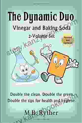 The Dynamic Duo: Vinegar And Baking Soda Two Volume Set