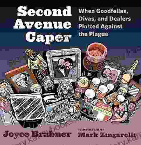 Second Avenue Caper: When Goodfellas Divas And Dealers Plotted Against The Plague